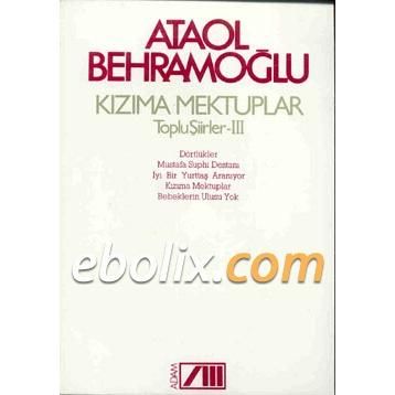 KIZIMA MEKTUPLAR - ATAOL BEHRAMOĞLU