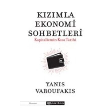 Kızımla Ekonomi Sohbetleri-Kapitalizmin Kısa Tarihi Epsilon Yayınevi