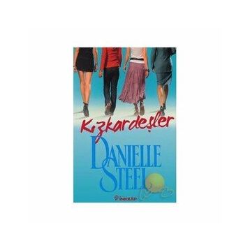 KIZKARDEŞLER - DANIELLE STEEL