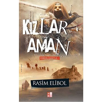 Kızlar Aman - Rasim Elibol