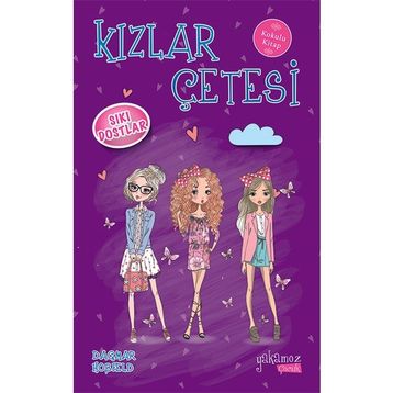 Kızlar Çetesi - Sıkı Dostlar - Dagmar Hobfeld