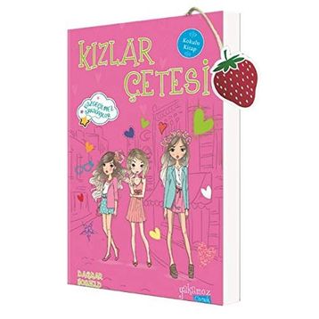 Kızlar Çetesi - Vazgeçilmez Arkadaşlar