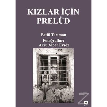 Kızlar İçin Prelüd - Betül Tarıman