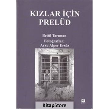 Kızlar İçin Prelüd - Betül Tarıman