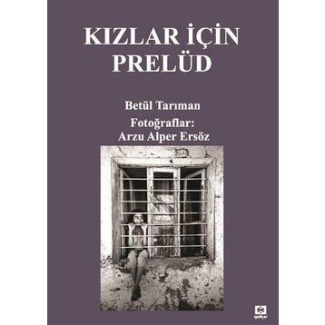 Kızlar İçin Prelüd - Betül Tarıman