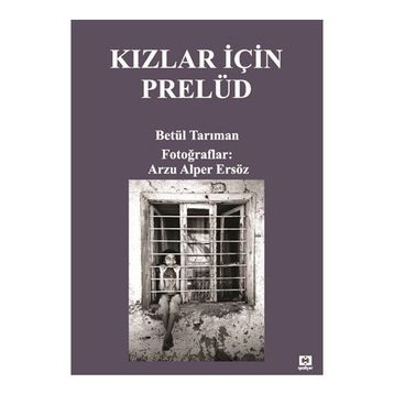 Kızlar İçin Prelüd - Betül Tarıman