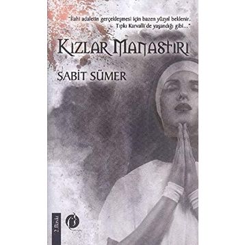 Kızlar Manastırı - Sabit Sümer