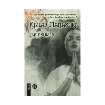 Kızlar Manastırı - Sabit Sümer