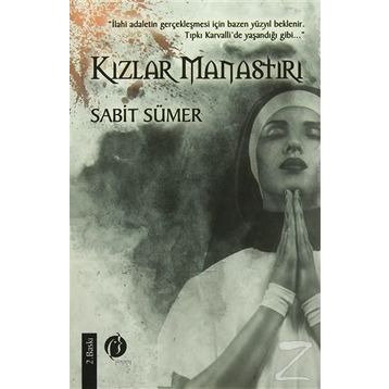 Kızlar Manastırı - Sabit Sümer