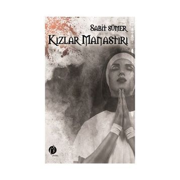 Kızlar Manastırı - Sabit Sümer