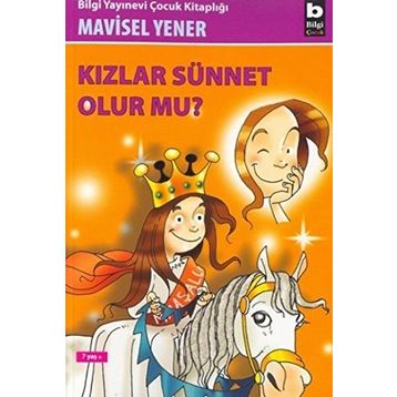 KIZLAR SÜNNET OLUR MU? - MAVISEL YENER