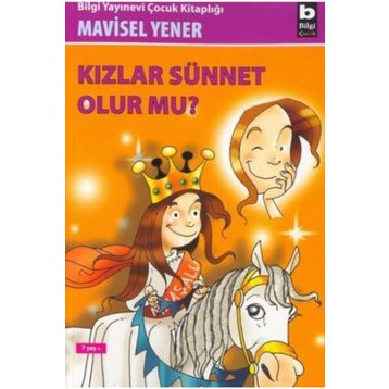 KIZLAR SÜNNET OLUR MU? - MAVISEL YENER