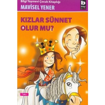 KIZLAR SÜNNET OLUR MU? - MAVISEL YENER