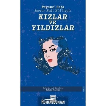Kızlar Ve Yıldızlar / Peyami Safa