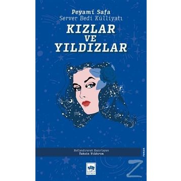Kızlar Ve Yıldızlar / Peyami Safa