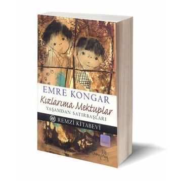 KIZLARIMA MEKTUPLAR - EMRE KONGAR