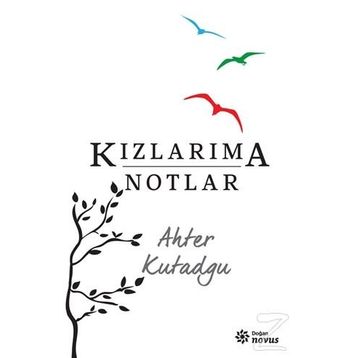Kızlarıma Notlar - Ahter Kutadgu