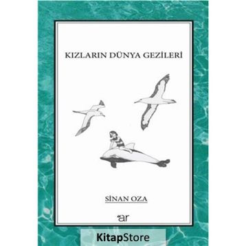 Kızların Dünya Gezileri - Sinan Oza