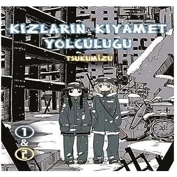 Kızların Kıyamet Yolculuğu Cilt 1-2 Tsukumizu Komikşeyler Yayıncılık