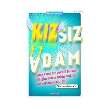 KIZSIZ ADAM - OKAN VARDAROVA
