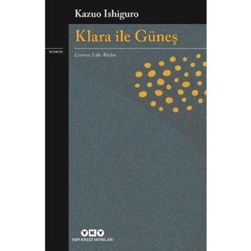 Klara ile Güneş-Kazuo Ishiguro