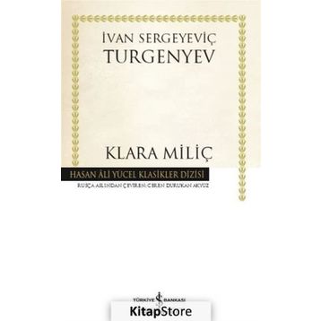 Klara Miliç - İvan Sergeyeviç Turgenyev
