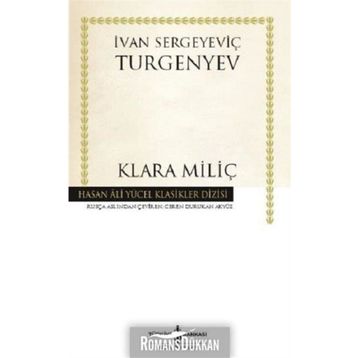 Klara Miliç - İvan Sergeyeviç Turgenyev