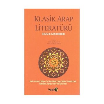 KLASIK ARAP LİTERATÜRÜ - IGNACE GOLDZIHER