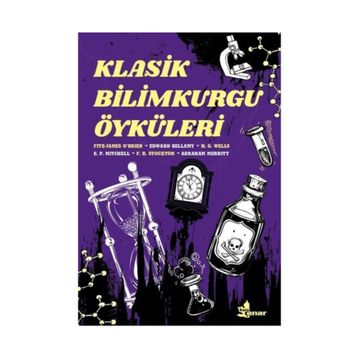 Klasik Bilimkurgu Öyküleri - Kolektif
