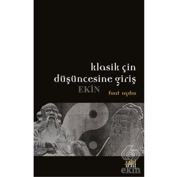 Klasik Çin Düşüncesine Giriş - Fuat Aydın