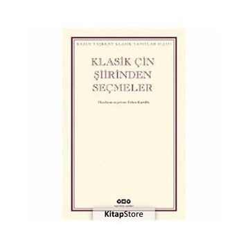 KLASIK ÇİN ŞİİRİNDEN SEÇMELER - ERDEM KURTULDU