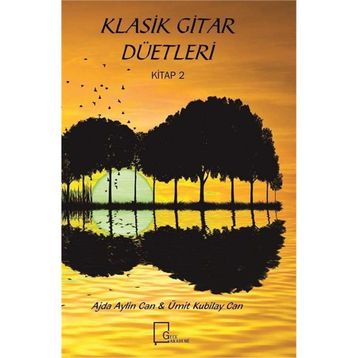 Klasik Gitar Düetleri 2 - Ajda Aylin Can