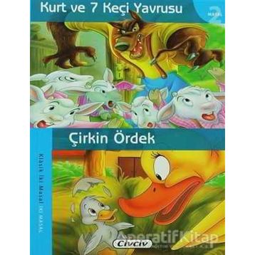 KLASIK İKI MASAL - KURT VE 7 KEÇI YAVSUSU ÇIRKIN ÖRDEK - KOLEKTIF