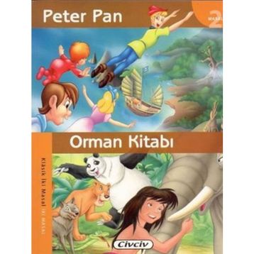 KLASIK İKI MASAL - PETER PAN ORMAN KITABI - KOLEKTIF