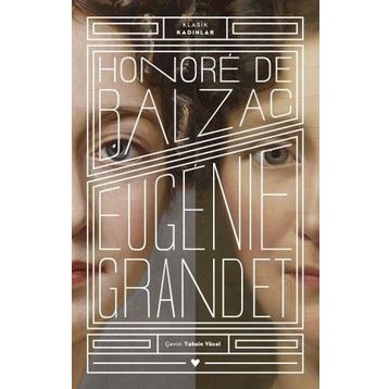 Klasik Kadınlar - Eugenie Grandet