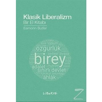 Klasik Liberalizm Bir El Kitabı - Eamonn Butler