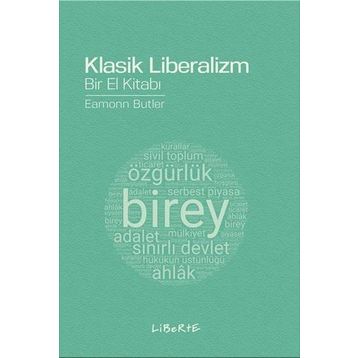 Klasik Liberalizm Bir El Kitabı - Eamonn Butler