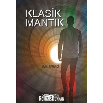 Klasik Mantık - Kutsi Kahveci