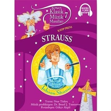 KLASIK MÜZİK MASALLARI 7 - STRAUSS - KOLEKTIF
