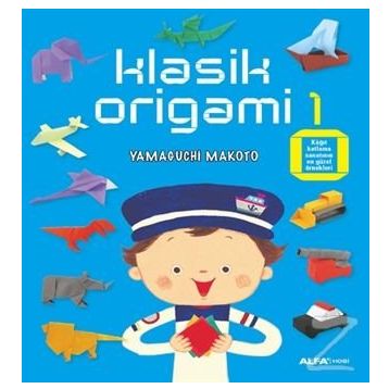 Klasik Origami 1 - Yamaguchi Makoto