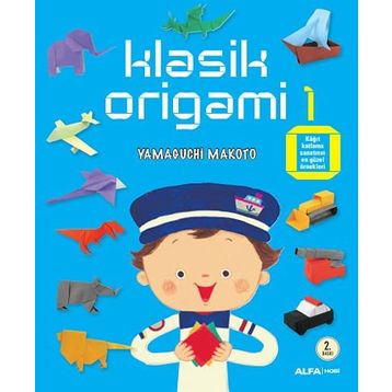 Klasik Origami 1 - Yamaguchi Makoto