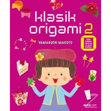 Klasik Origami 2 - Yamaguchi Makoto