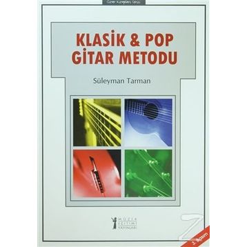 Klasik ve Pop Gitar Metodu - Süleyman Tarman