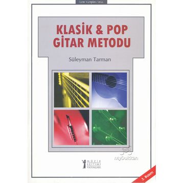 Klasik ve Pop Gitar Metodu - Süleyman Tarman