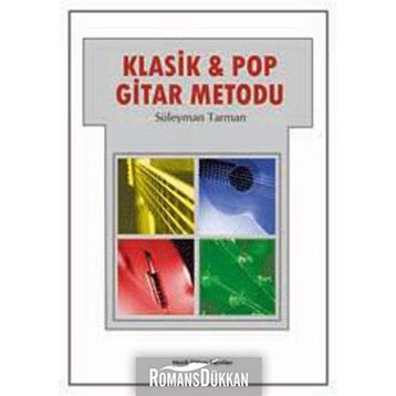 Klasik ve Pop Gitar Metodu - Süleyman Tarman