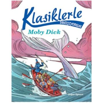 Klasiklerle Tanışıyorum - Moby Dick - Kollektif