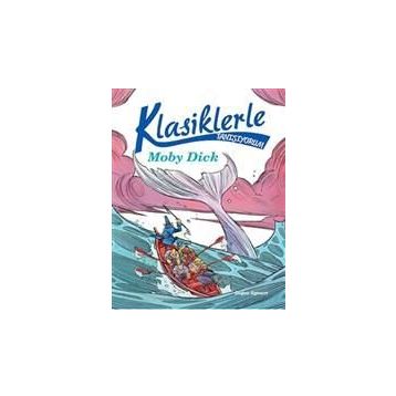 Klasiklerle Tanışıyorum - Moby Dick - Kollektif