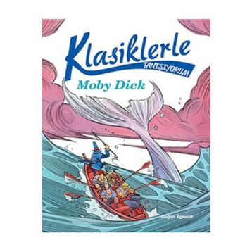 Klasiklerle Tanışıyorum - Moby Dick - Kollektif