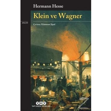 Klein ve Wagner - Hermann Hesse
