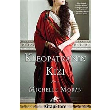 KLEOPATRA'NIN KIZI - MICHELLE MORAN